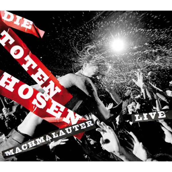 Die Toten Hosen: Machmalauter - Live