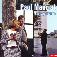 Paul Mauriat: Paris je taime