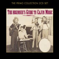 Various: The Beginners Guide To Cajun Music