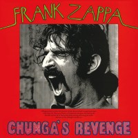 Frank Zappa (1940-1993): Chungas Revenge