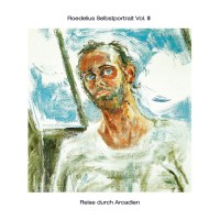 Roedelius: Selbstportrait Vol.III