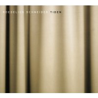 Roedelius / Schneider: Tiden