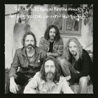 Chris Robinson Brotherhood: Anyway You Love, We Know How...