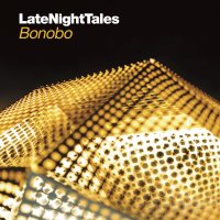 Bonobo (Simon Green): LateNightTales (Limited Edition)