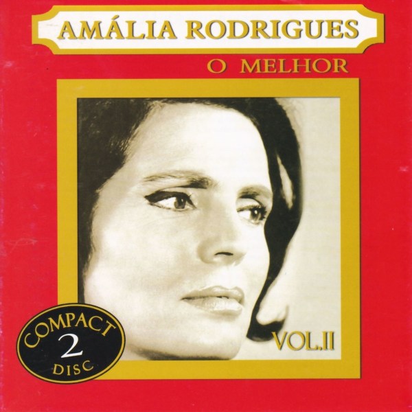 Amália Rodrigues: O Melhor Vol.2