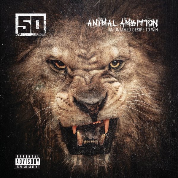 50 Cent: Animal Ambition: An Untamed Desire To Win (Deluxe Edition)