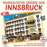 Various: Musikalische Grüße aus Innsbruck