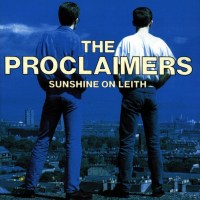 The Proclaimers: Sunshine On Leith