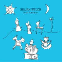 Gillian Welch: Soul Journey (remastered)