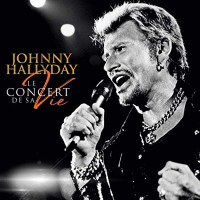 Johnny Hallyday: Le Concert De Sa Vie