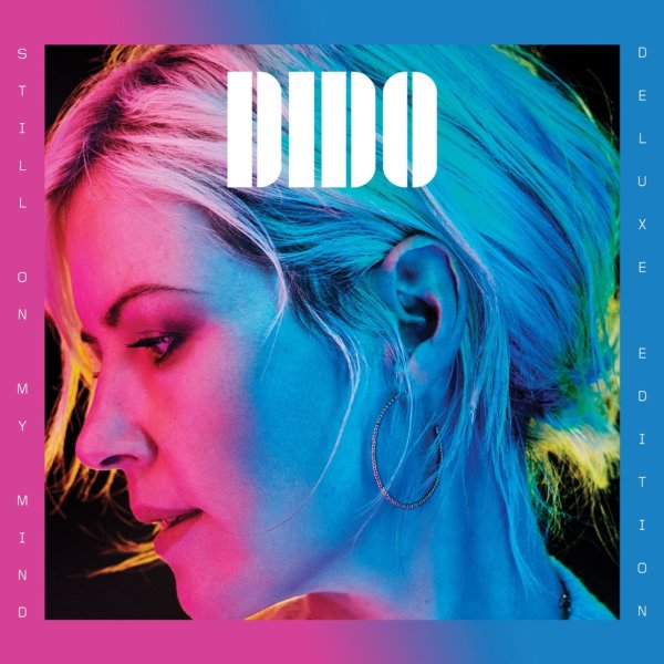 Dido: Still On My Mind (Deluxe Edition)