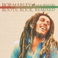 Bob Marley: Roots Rock Remixed