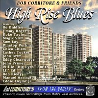 Bob Corritore: High Rise Blues