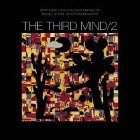 Third Mind: Third Mind/2 (33 RPM)