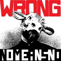 Nomeansno: Wrong (Red Vinyl)