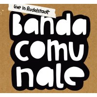 Banda Comunale: Live in Rudolstadt