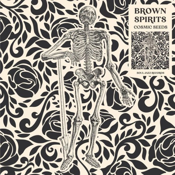 Brown Spirits: Cosmic Seeds