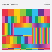 Brueder Selke & Midori Hirano: Split Scale (Limited...