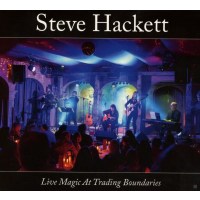 Steve Hackett: Live Magic At Trading Boundaries