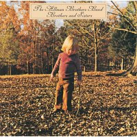 The Allman Brothers Band: Brothers And Sisters (remastered)