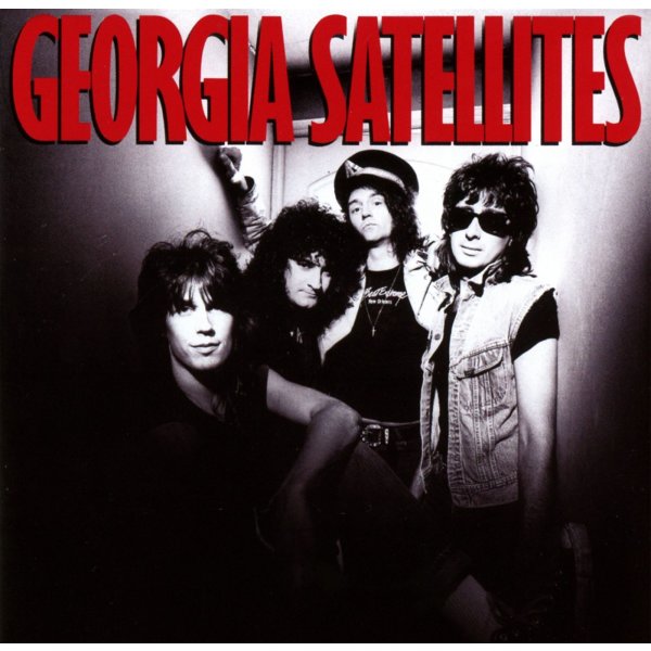 The Georgia Satellites: Georgia Satellites (Collectors Edition) (Remastered & Reloaded