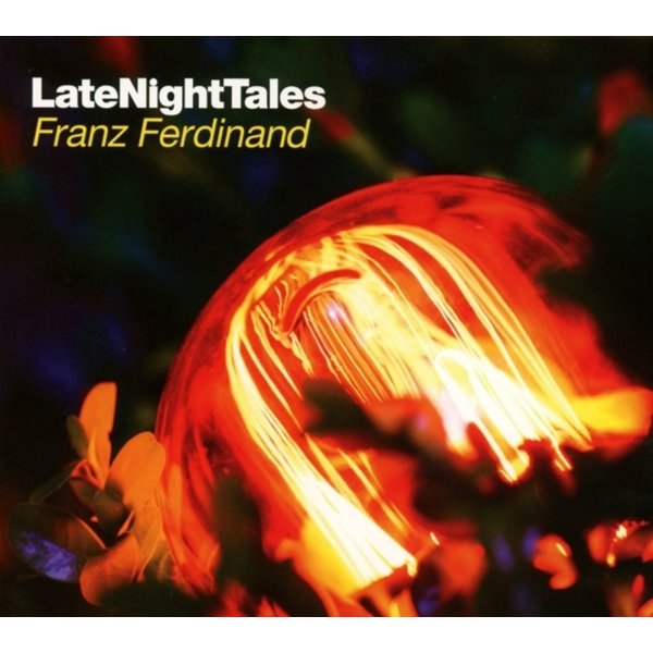 Franz Ferdinand: Late Night Tales (CD + MP3) (Limited Edition)