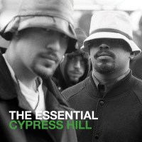 Cypress Hill: The Essential