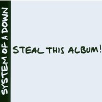 System Of A Down: Steal This Album