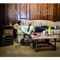 Albert Castiglia: Up All Night