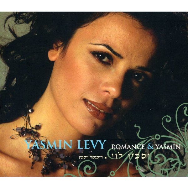 Yasmin Levy: Romance & Yasmin