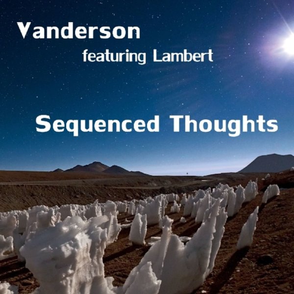 Vanderson: Sequenced Thoughts