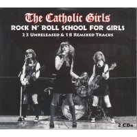 Catholic Girls: Rock N Roll School For Girls