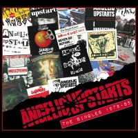 Angelic Upstarts: The Singles 1978 - 1985