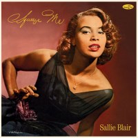 Sallie Blair: Squeeze Me (180g) (Limited Numbered Edition)