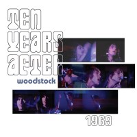 Ten Years After: Woodstock 1969