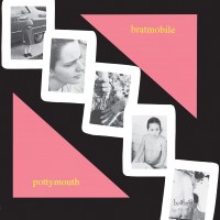 Bratmobile: Pottymouth