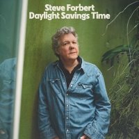 Steve Forbert: Daylight Savings Time (Limited Edition)...