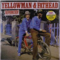 Yellowman & Fathead: Divorced! (For Your Eyes Only)...