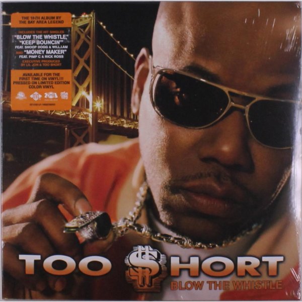 Too Short: Blow The Whistle (Limited Edition) (Colored Vinyl)