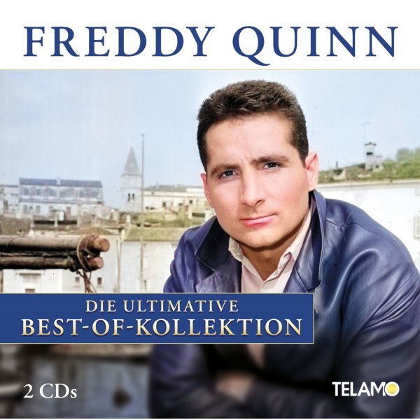 Freddy Quinn: Die ultimative Best-Of-Kollektion