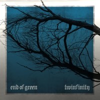 End Of Green: Twinfinity