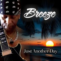 Breeze: Just Another Day