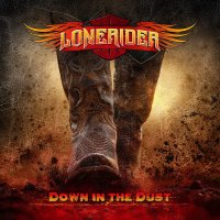 Lonerider: Down In The Dust (180g) (Limited Numbered...