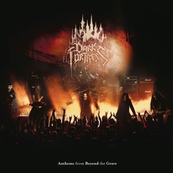 Dark Fortress: Anthems From Beyond The Grave: Live In Europe 2023 (Limited Edition)