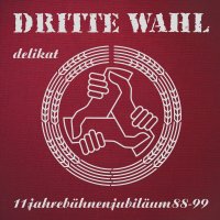 Dritte Wahl: Delikat (Limitierte Jubiläums-Edition)...