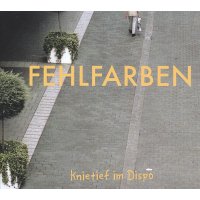 Fehlfarben: Knietief im Dispo (180g) (Limited Edition)