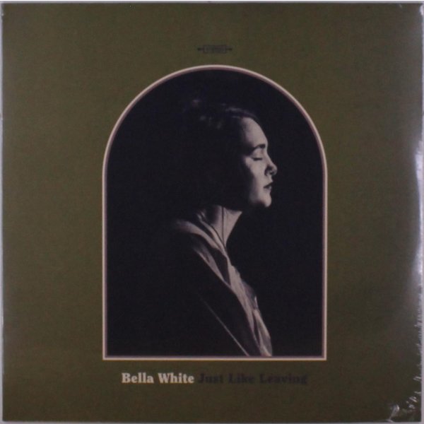 Bella White: Just Like Leaving