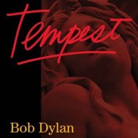 Bob Dylan: Tempest