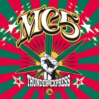 MC5: Thunder Express