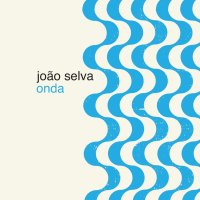 João Selva: Onda